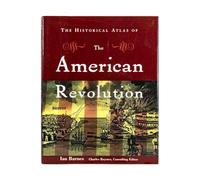 The Historical Atlas of the American Revolution
