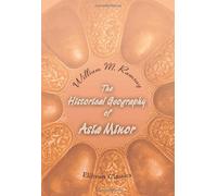 The Historical Geography of Asia Minor