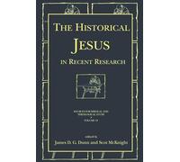 The Historical Jesus in Recent Research: 10 (Sources for Biblical and Theological Study)