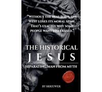 The Historical Jesus: Separating Man from Myth