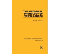 The Historical Phonology of Vowel Length (RLE Linguistics C: Applied Linguistics)