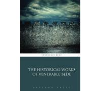 The Historical Works of Venerable Bede