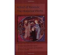 The Historical Works: Volume 56 (Cistercian Fathers Series, 56)