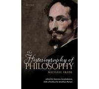 The Historiography of Philosophy: with a Postface by Jonathan Barnes