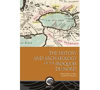 The History and Archaeology of the Iroquois du Nord (Mercury)