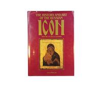 The History and Art of the Russian Icon from the X to the XX Centuries