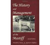 The History and Management of the Mastiff