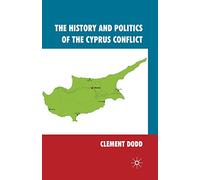 The History and Politics of the Cyprus Conflict