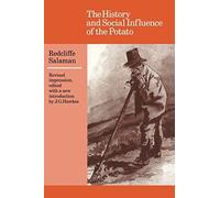 Redcliffe N. Salaman - The History and Social Influence of the Potato - J555z