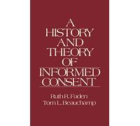 The History and Theory of Informed Consent - Paperback / softback NEW Faden, Rut