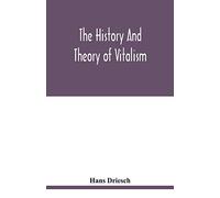 The history and theory of vitalism