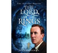 The History Behind The Lord of the Rings