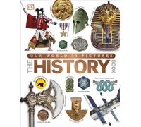 Our World in Pictures: The History Book – Hardback