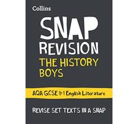 The History Boys: AQA GCSE 9-1 English Literature Text Guide: Ideal for the 2025 and 2026 exams (Collins GCSE Grade 9-1 SNAP Revision)