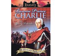 The History Makers: Bonnie Prince Charlie - The Young Pretender [DVD]