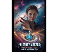 The History Makers: Omnibus Edition