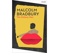 The History Man: The definitive campus novel from the Booker Prize-shortlisted author of Rates of Exchange (Picador Collection)