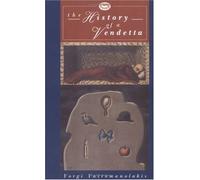The History of a Vendetta