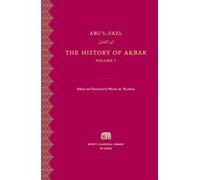 The History of Akbar, Volume 7 (Murty Classical Library of India)