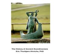 The History of Ancient Scandinavians: Linguistic, DNA and Cultural Evidence