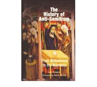 [( The History of Anti-semitism: v. 2: From Mohammed to the Marranos )] [by: Leon Poliakov] [Oct-2003]