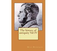 The history of antiquity Vol IV