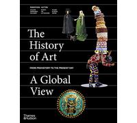 The History of Art: A Global View