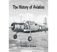 The History of Aviation
