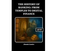 The History of Banking: From Temples to Digital Finance (History Set C)