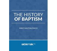 The History of Baptism