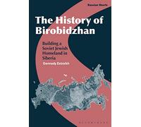 The History of Birobidzhan: Building a Soviet Jewish Homeland in Siberia (Russian Shorts)