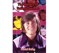 The History Of Bobby Sherman