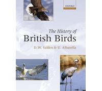 The History of British Birds by Derek Yalden (English) Hardcover Book