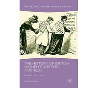 The History of British Women's Writing, 1880-1920: Volume Seven