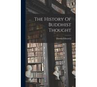 The History Of Buddhist Thought