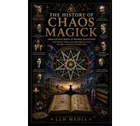 The History of Chaos Magick