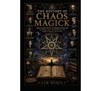 The History of Chaos Magick