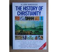 The History of Christianity (A Lion Handbook)