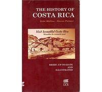 The History of Costa Rica: Second Edition Revised