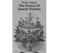 The History Of Danish Dreams