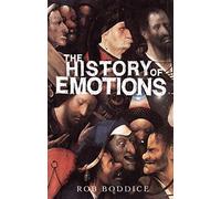 The History of Emotions (Historical Approaches)