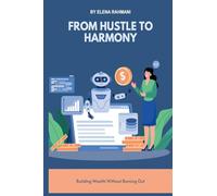The History of England (Volume I) From the Invasion of Julius Caesar to the Revolution in 1688 (Edition1): Building Wealth Without Burning Out