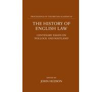 The History of English Law: Centenary Essays on `Polloc - Hardback NEW Hudson, J