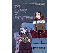 The History of Everything : A Graphic Novel