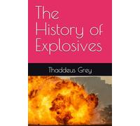 The History of Explosives