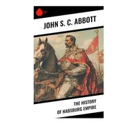 The History of Habsburg Empire