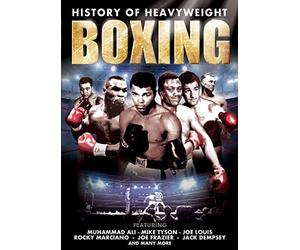 The History of Heavy Weight Boxing Featuring Muhammad Ali, Mike Tyson, Joe Louis, Rocky Marciano, Joe Frazier, Jack Dempsey, Michael Spinks, Larry Holmes and George Foreman [DVD]