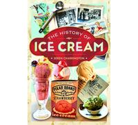 The History of Ice Cream
