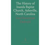 The History of Inanda Baptist Church, Asheville, North Carolina