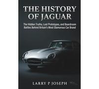 THE HISTORY OF JAGUAR